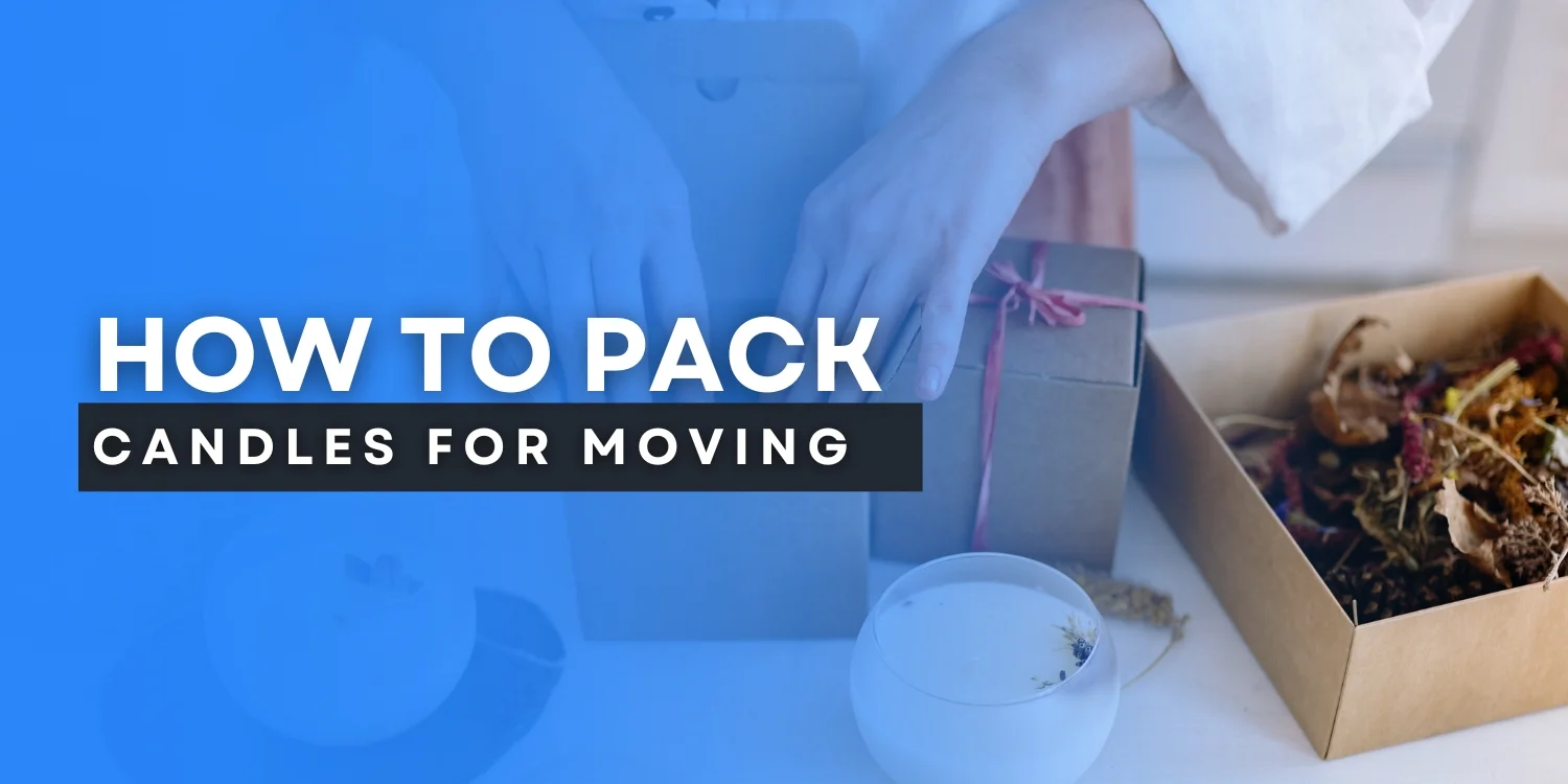 how to pack candles for moving